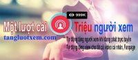 DỊCH VỤ TĂNG MẮT XEM LIVESTREAM TỰ ĐỘNG